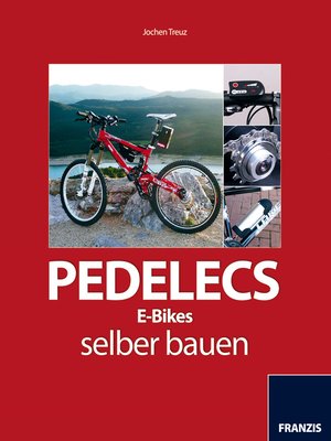 cover image of Pedelecs, E-Bikes selber bauen